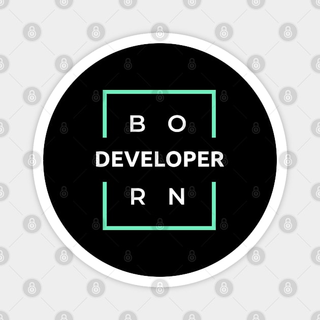 Born Developer Magnet by Genuine Programmer